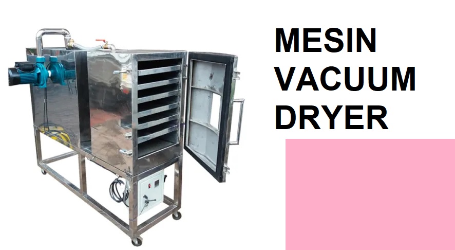 mesin vacuum dryer mesin vacuum dryer